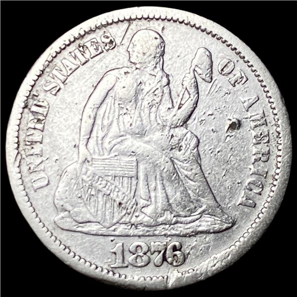 1876 Silver Seated Liberty Dime UNCIRCULATED