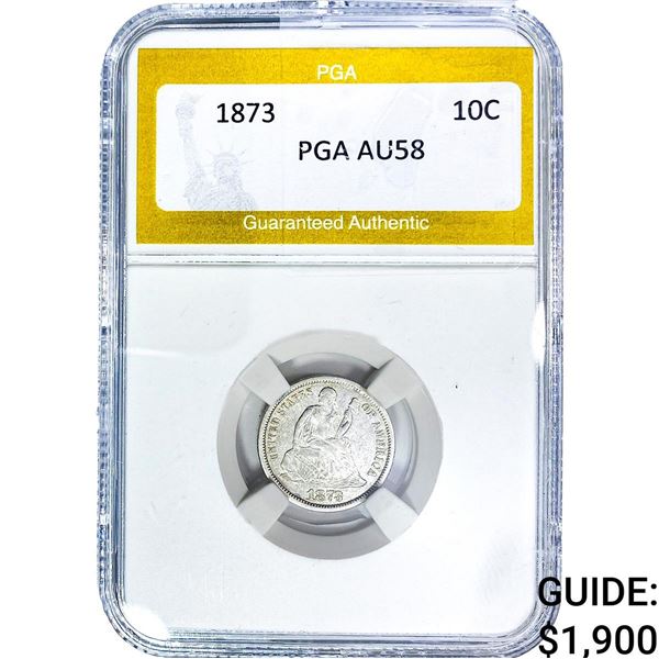 1873 Seated Liberty Dime PGA AU58