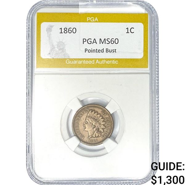 1860 Indian Head Cent PGA MS60 Pointed Bust