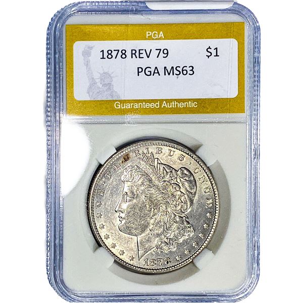 1878 REV 79 Morgan Silver Dollar PGA MS63