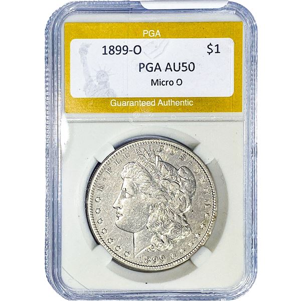 1899-O Morgan Silver Dollar PGA AU50 Micro O