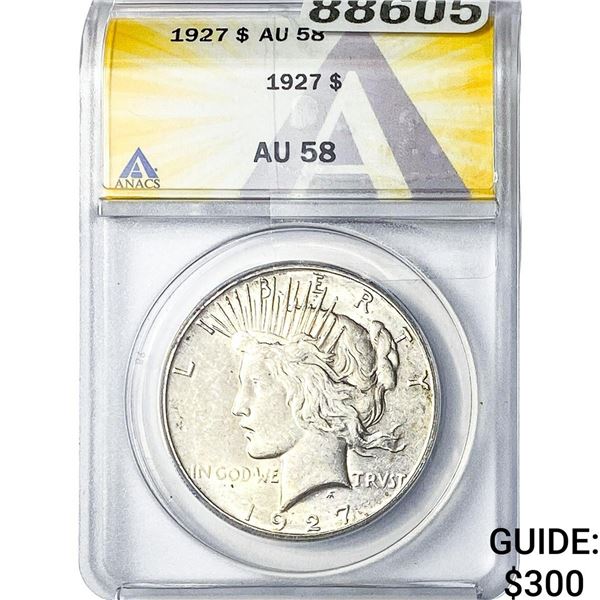 1927 Silver Peace Dollar ANACS AU58