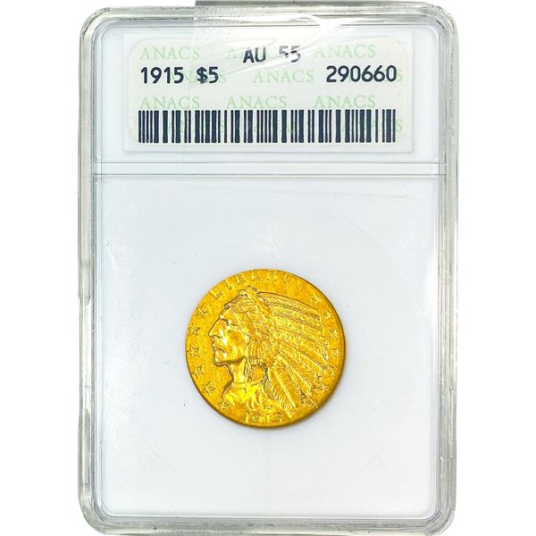 1915 $5 Gold Half Eagle ANACS AU55