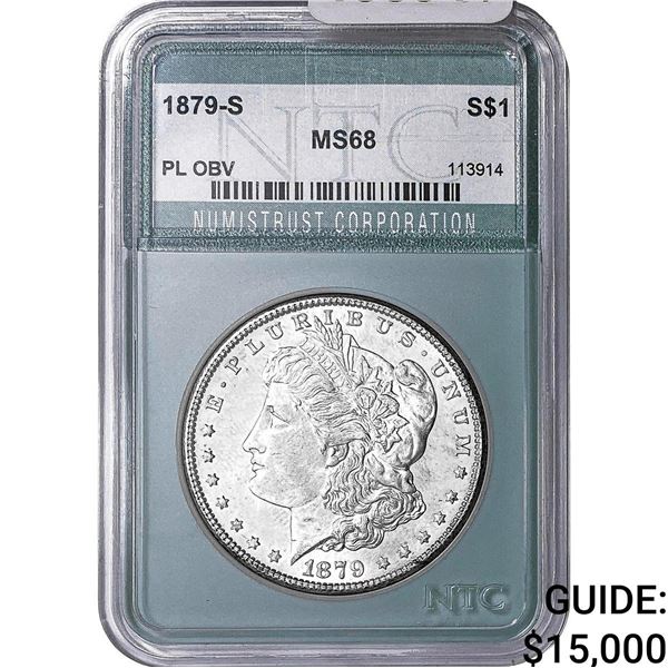 1879-S Morgan Silver Dollar NTC MS68 PL Obv.