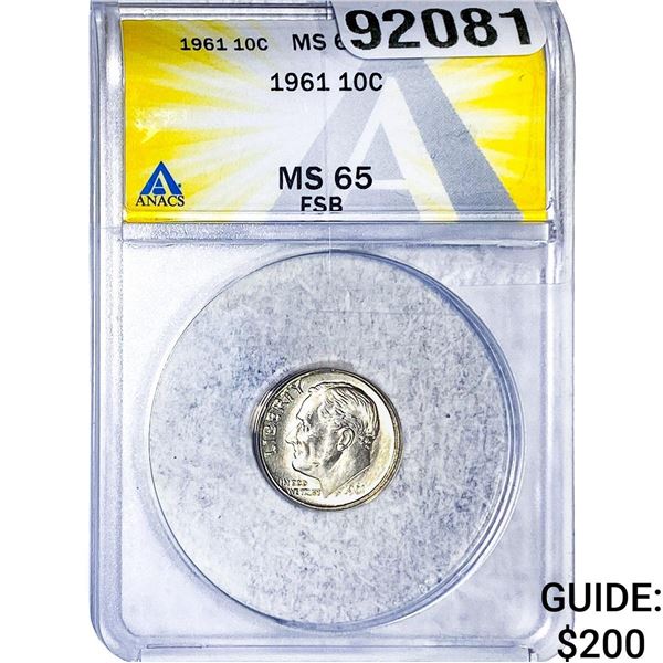 1961 Roosevelt Dime ANACS MS65 FSB