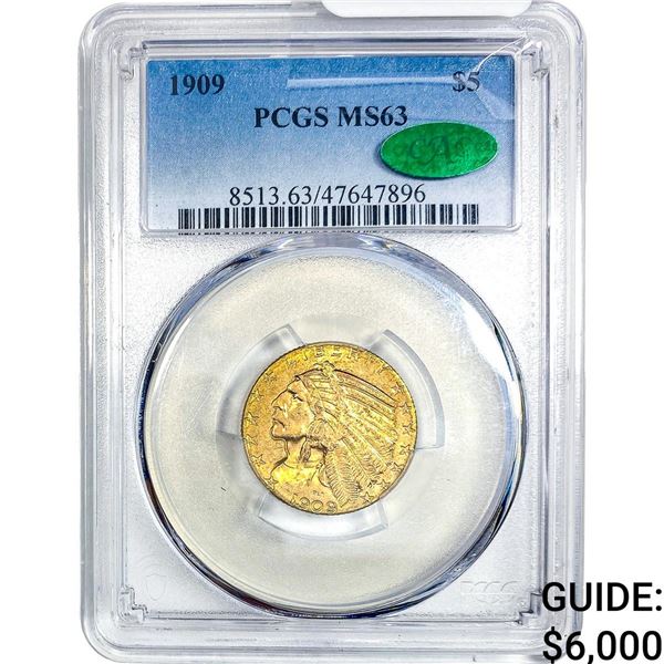 1909 CAC $5 Gold Half Eagle PCGS MS63