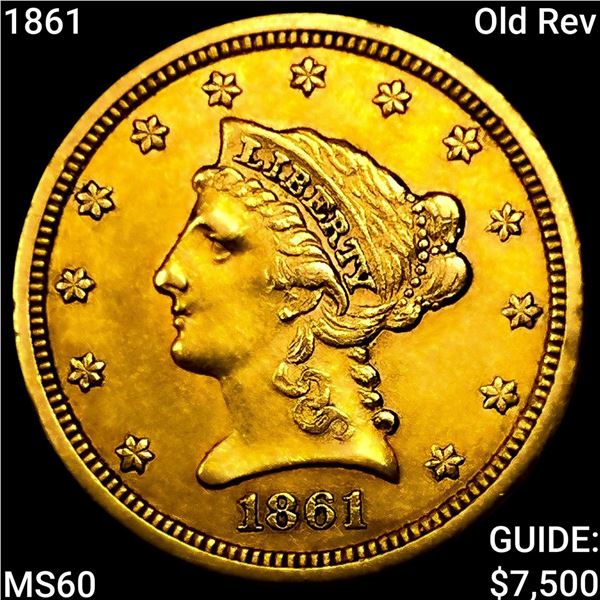 1861 Old Rev $2.50 Gold Quarter Eagle UNCIRCULATED