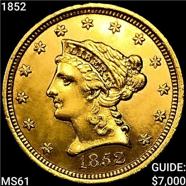 1852 $2.50 Gold Quarter Eagle UNCIRCULATED