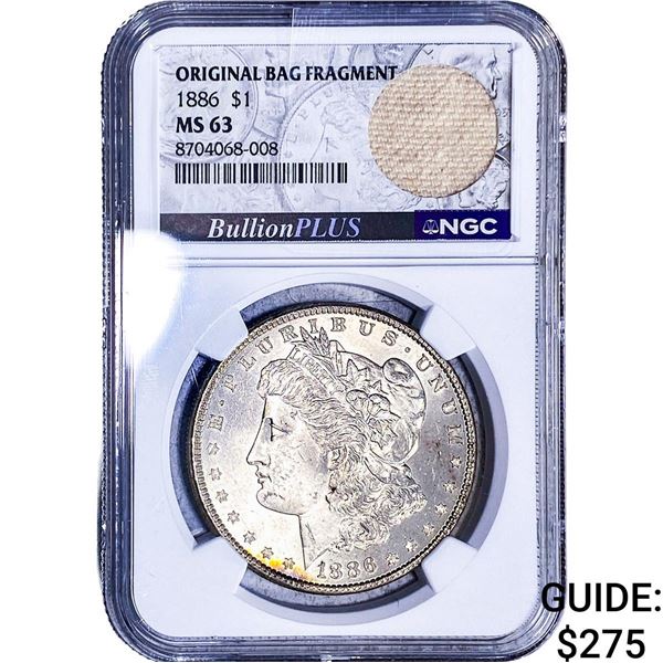 1886 Morgan Silver Dollar NGC MS63 Orig. Bag Frag.