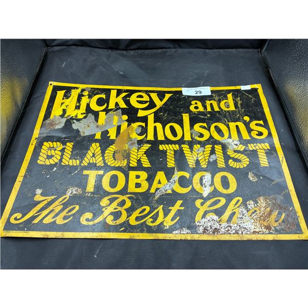 Antique tin sign Hickey & Nicholson's Tobacco 19"x14"