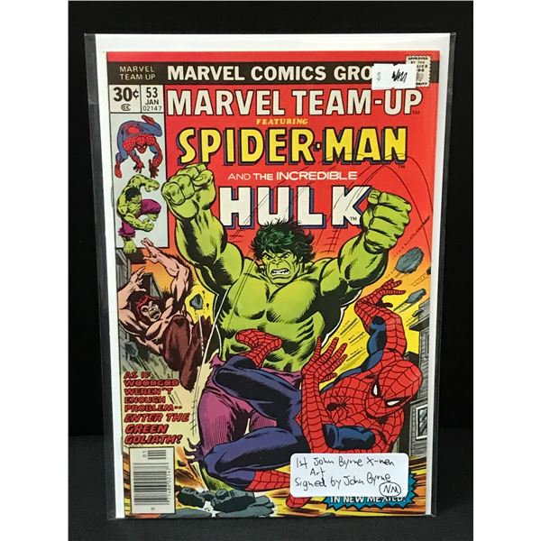 MARVEL TEAM UP #53 1ST JOHN BRYNE X-MEN ART & SIGNED BY JOHN BRYNE - MARVEL COMICS