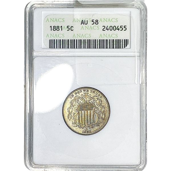 1881 Shield Nickel ANACS AU58