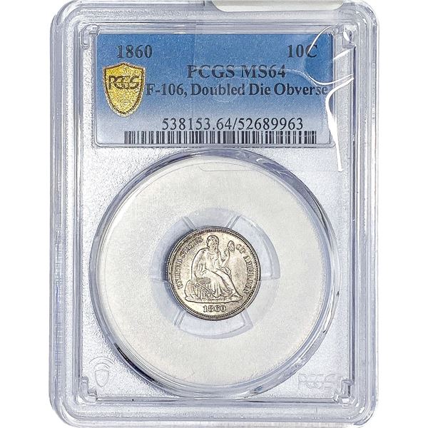 1860 Seated Liberty Dime PCGS MS64 F-106 DDO