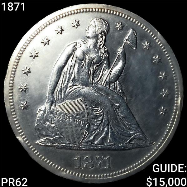 1871 Seated Liberty Dollar CHOICE PROOF