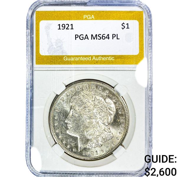 1921 Morgan Silver Dollar PGA MS64 PL
