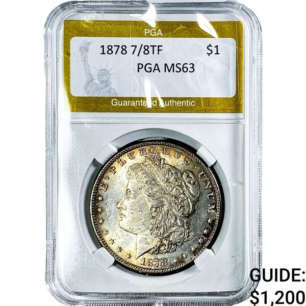 1878 7/8TF Morgan Silver Dollar PGA MS63