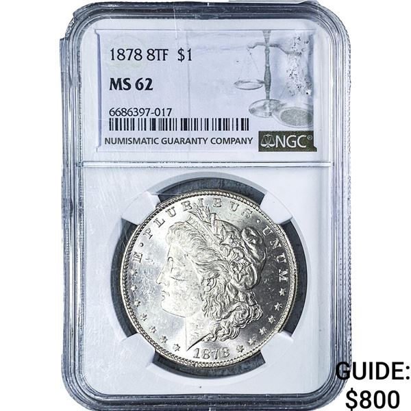 1878 8TF Morgan Silver Dollar NGC MS62
