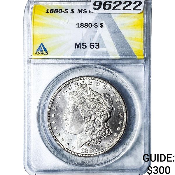 1880-S Morgan Silver Dollar ANACS MS63
