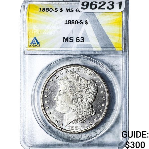 1880-S Morgan Silver Dollar ANACS MS63