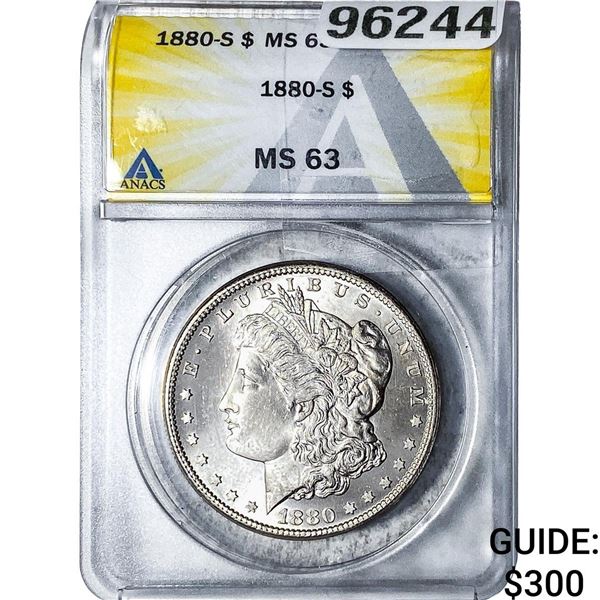 1880-S Morgan Silver Dollar ANACS MS63