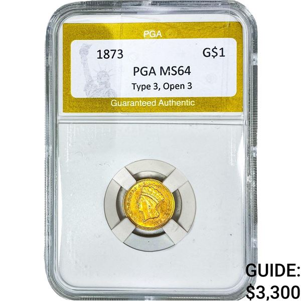 1873 Type 3 Dollar PGA MS64 Type 3, Open 3