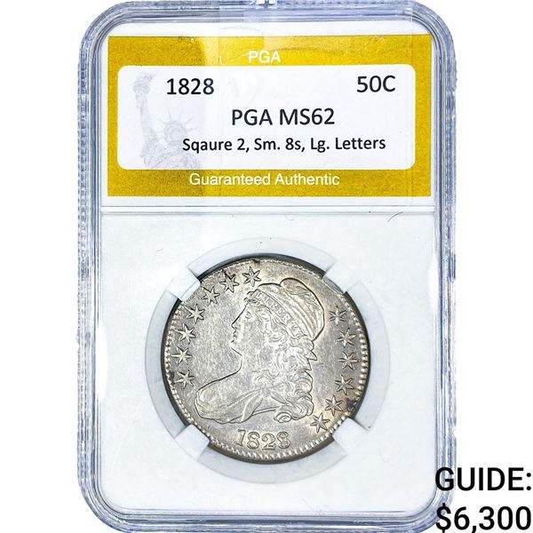1828 Capped Bust Half Dollar PGA MS62 Sqaure 2, Sm.8s, Lg.Letters