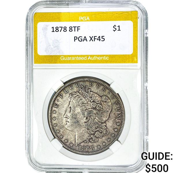 1878 8TF Morgan Silver Dollar PGA XF45