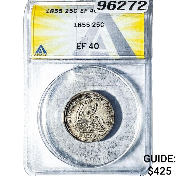 1855 Seated Liberty Quarter ANACS EF40