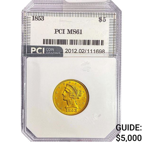 1853 $5 Gold Half Eagle PCI MS61