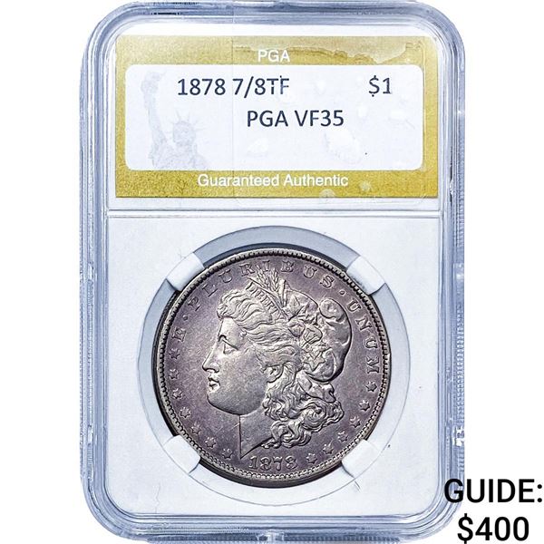 1878 7/8TF Morgan Silver Dollar PGA VF35