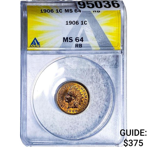 1906 Indian Head Cent ANACS MS64 RB