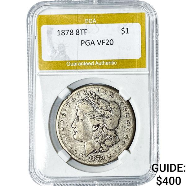 1878 8TF Morgan Silver Dollar PGA VF20