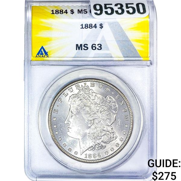 1884 Morgan Silver Dollar ANACS MS63