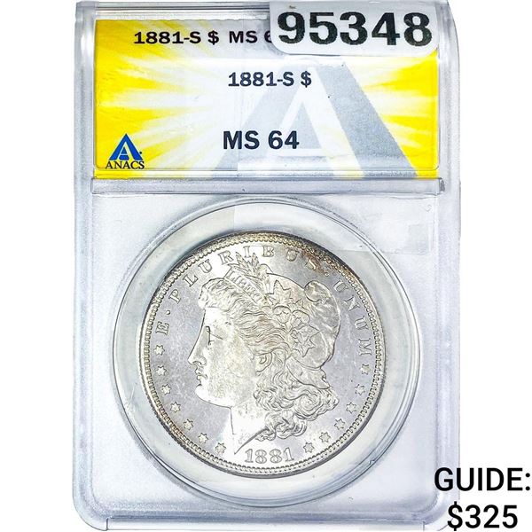 1881-S Morgan Silver Dollar ANACS MS64