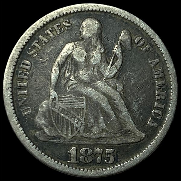 1875 Seated Liberty Dime LIGHTLY CIRCULATED