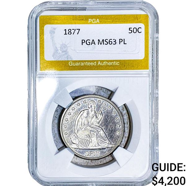 1877 Seated Liberty Half Dollar PGA MS63 PL