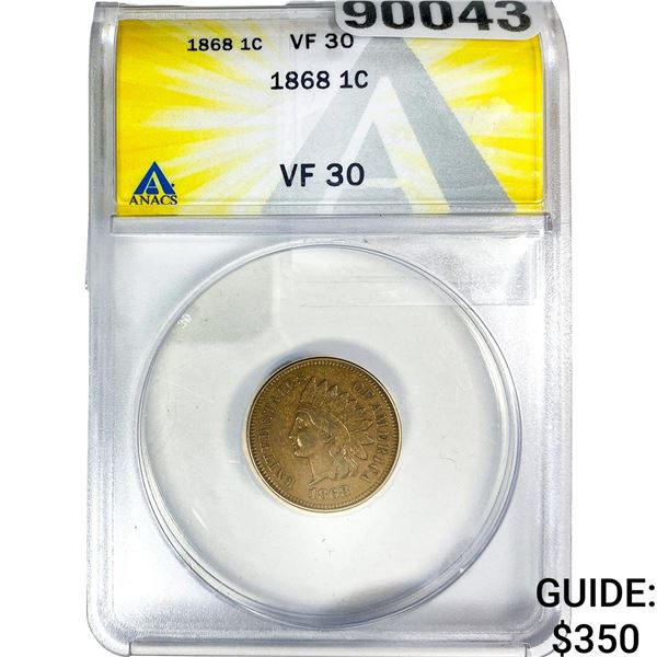 1868 Indian Head Cent ANACS VF30