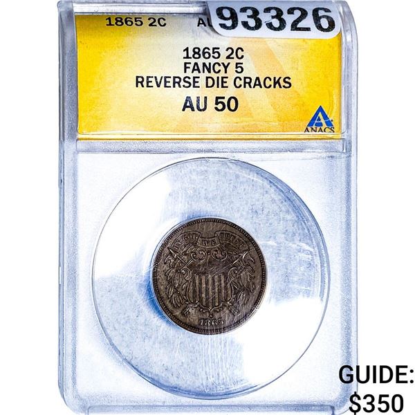 1865 Two Cent Piece ANACS AU50 Fancy 5