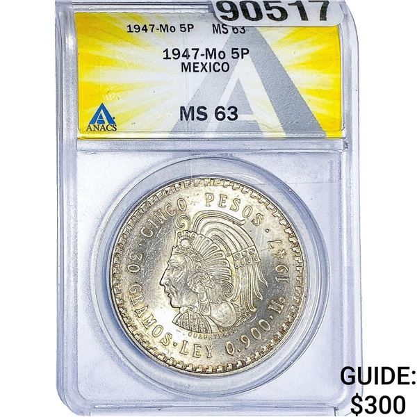 1947-Mo 5P Mexico ANACS MS63
