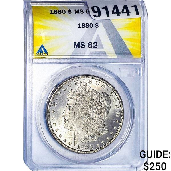 1880 Morgan Silver Dollar ANACS MS62