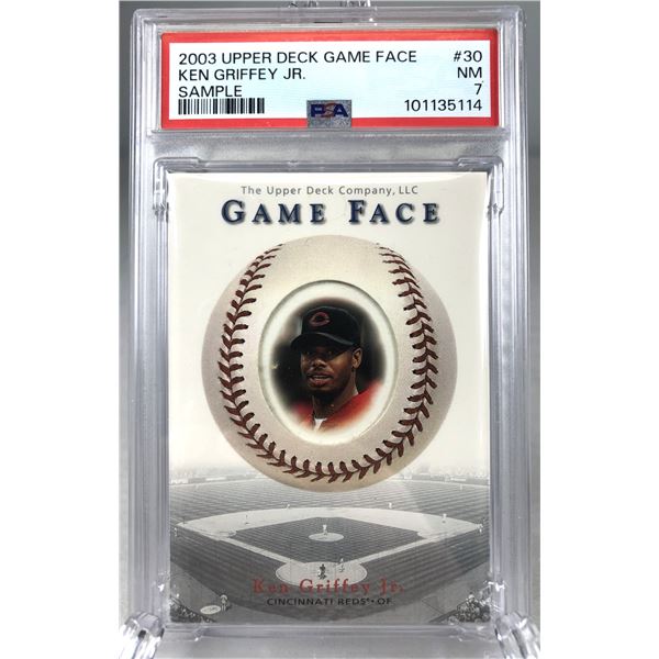2003 Game Face Sample - Ken Griffey Jr PSA 7 - Reds