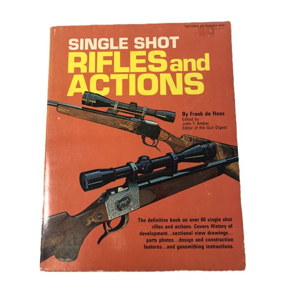 Single Shot Rifles & Shotguns Reference Book