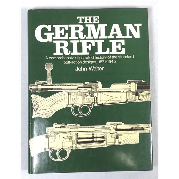 German Rifle - History Book - John Walter