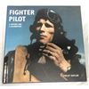 Image 1 : Fighter Pilot History Hardcover Book - Warplanes