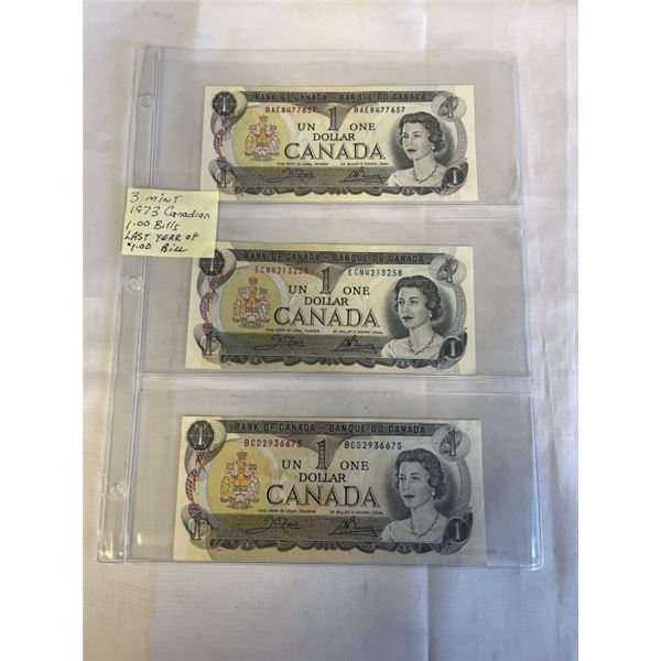 3 MINT 1973 CANADIAN $1 BILLS LAST YEAR OF THE CANADIAN $1 BILLS