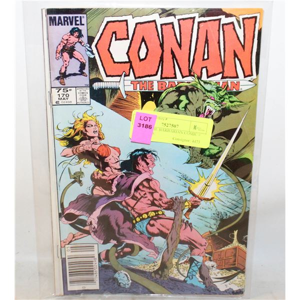 CONAN THE BARBARIAN COMIC # 170,172,185