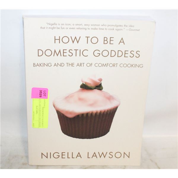 DOMESTIC GODDESS BY NIGELA LAWSON COOKBOOK