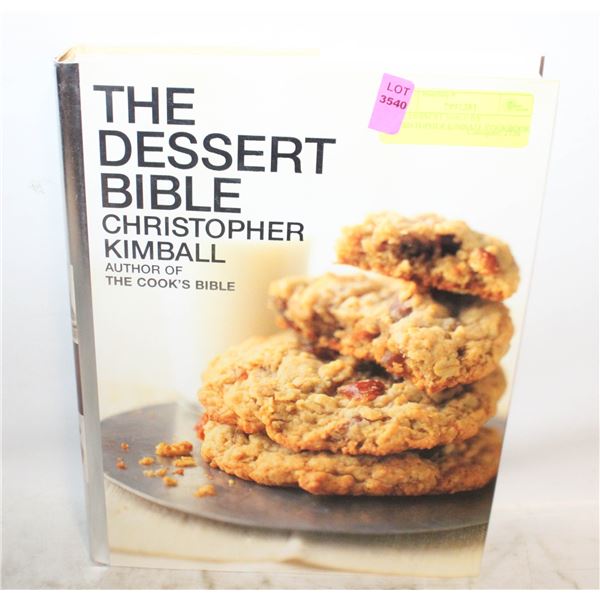 THE DESSERT BIBLE BY CHRISTOPHER KIMBALL COOKBOOK