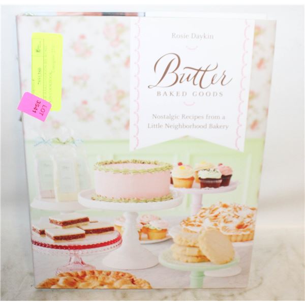 BUTTER BAKED GOODS BY ROSIE DAYKIN COOKBOOK