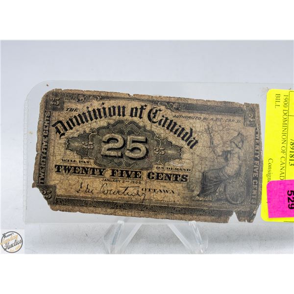 1900 DOMINION OF CANADA 25 CENT BILL